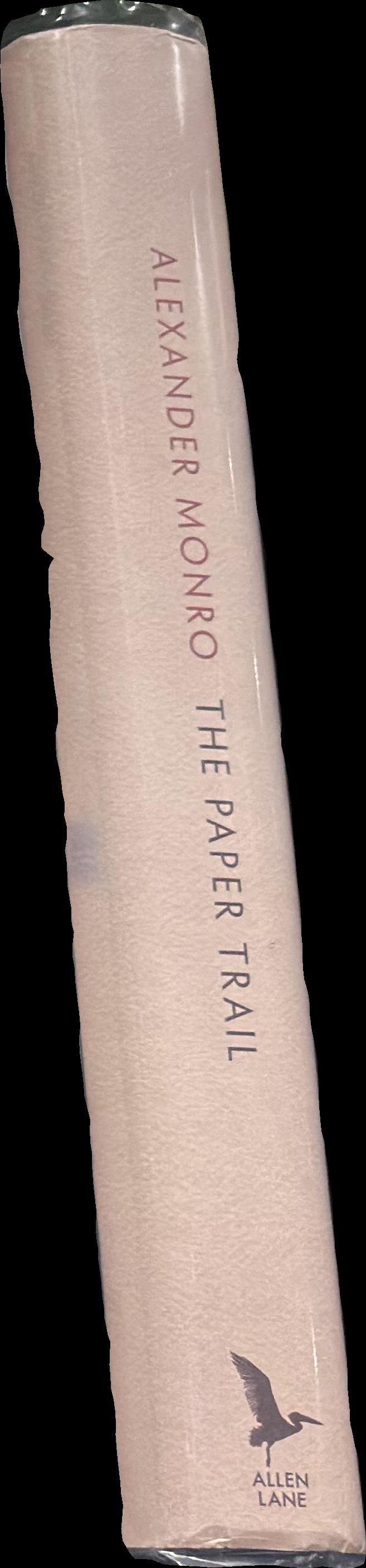The paper trail : an unexpected history of the world's greatest invention / Alexander Monro spine