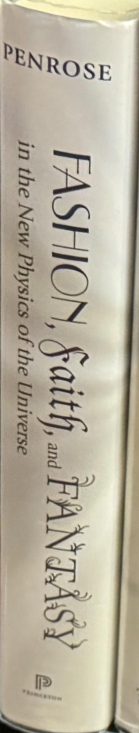 Fashion, faith, and fantasy in the new physics of the universe spine
