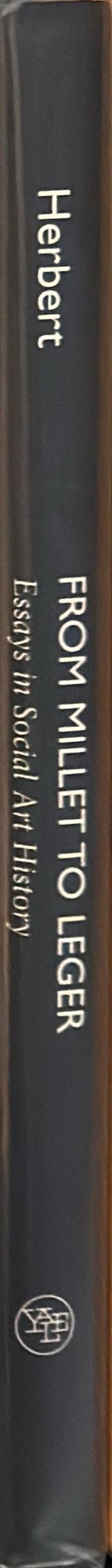 From Millet to Léger : essays in social art history spine