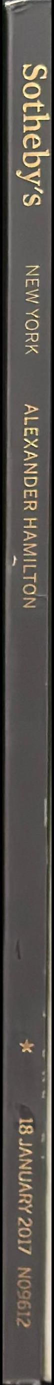 Alexander Hamilton : an important family archive of letters and manuscripts : auction in New York, 18 January 2017 / Sotheby's spine