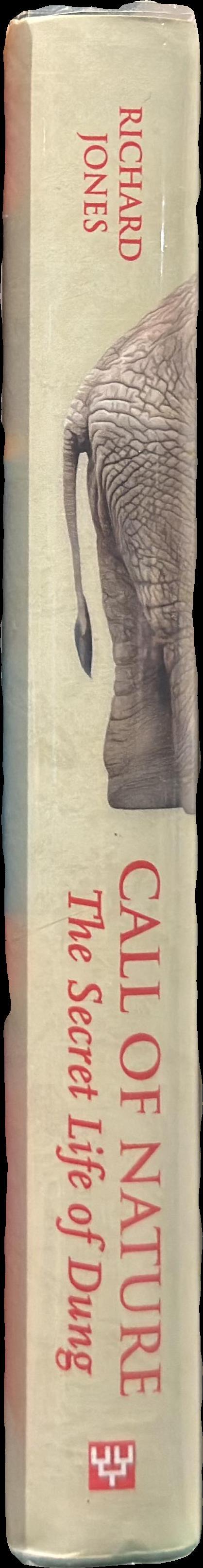 Call of nature : the secret life of dung / Richard Jones spine