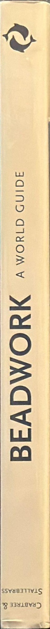 Beadwork : a world guide spine