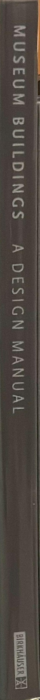 Museum buildings : a design manual spine