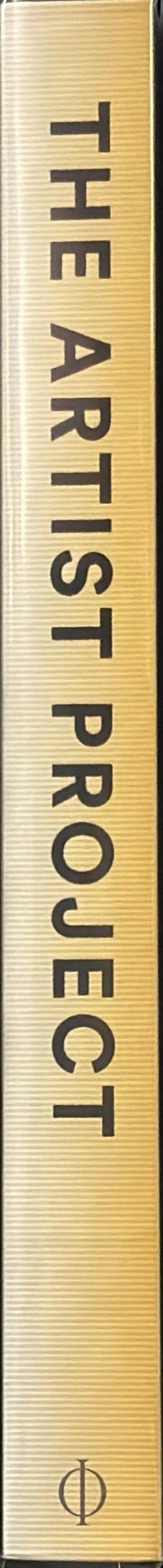 The artist project : what artists see when they look at art spine