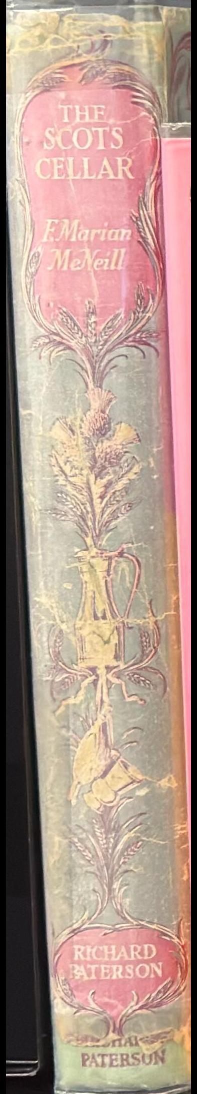 The Scots cellar : its traditions and lore /​ by F. Marian McNeill spine