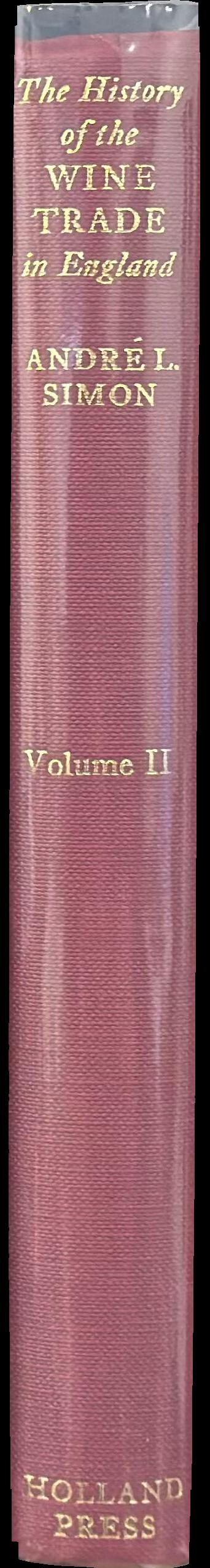 The history of the wine trade in England : volume II, the progress of the wine trade in England during the fifteenth and the sixteenth centuries spine