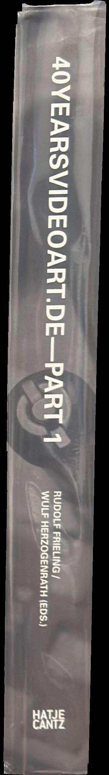 40 yearsvideoart.de Digital heritage : video art in Germany from 1963 to the present spine