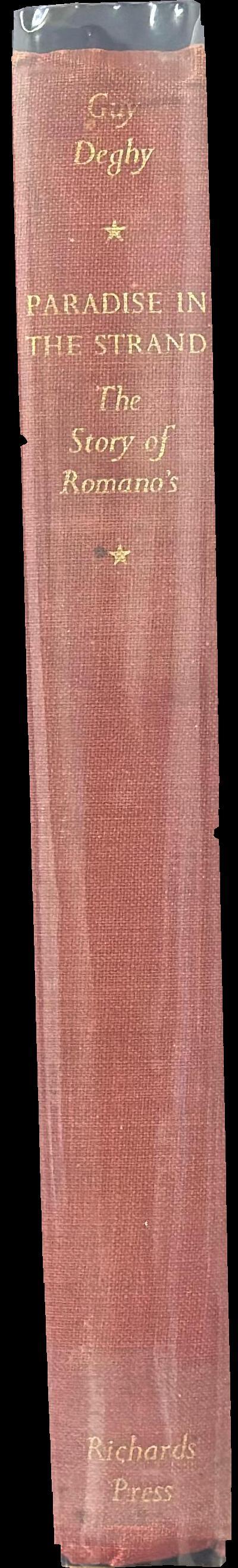 Paradise in the Strand : the story of Romano's spine