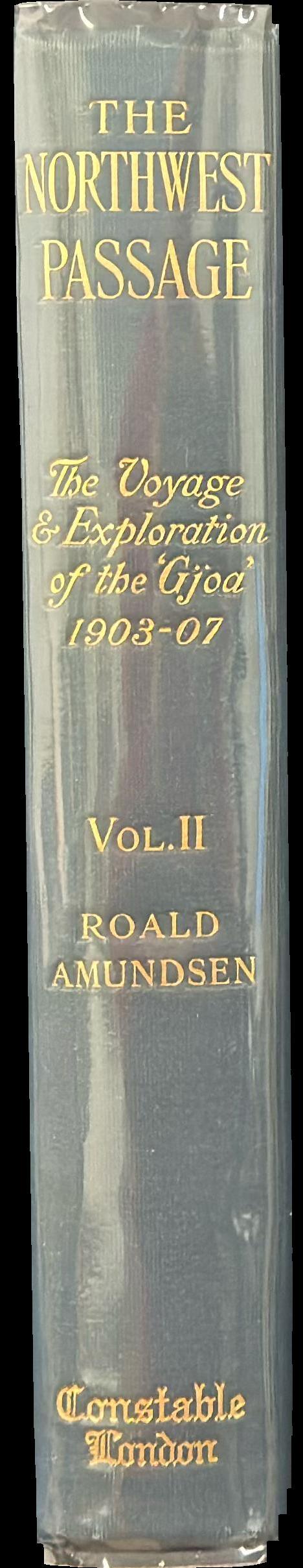 Roald Amundsen's 'The North West passage' : being the record of a voyage of exploration of the ship 'Gjoa' 1903-1907 : vol. II spine