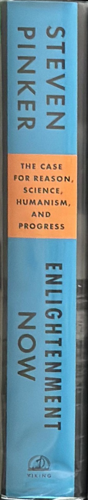 Enlightenment now : the case for reason, science, humanism, and progress spine