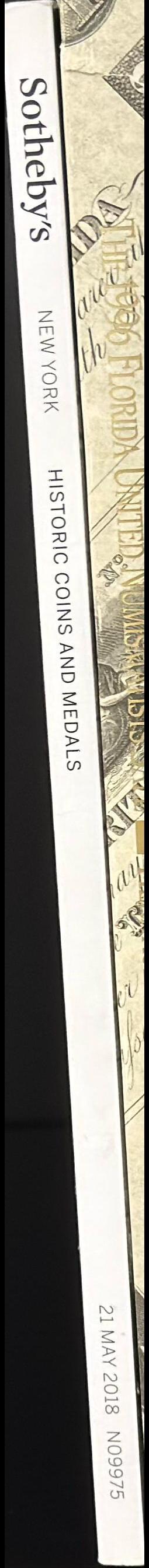Historic coins and medals : featuring magnificent Morgan silver dollars from the collection of Ralph and Lois Stone : auction in New York, 21 May 2018 / Sotheby's spine