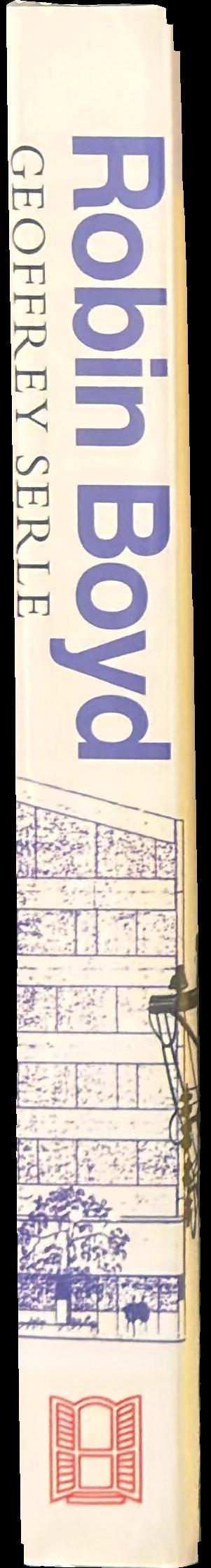 Robin Boyd : a life spine