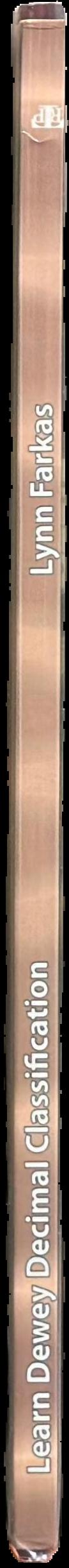 Learn Dewey Decimal Classification : (edition 23) / Lynn Farkas spine