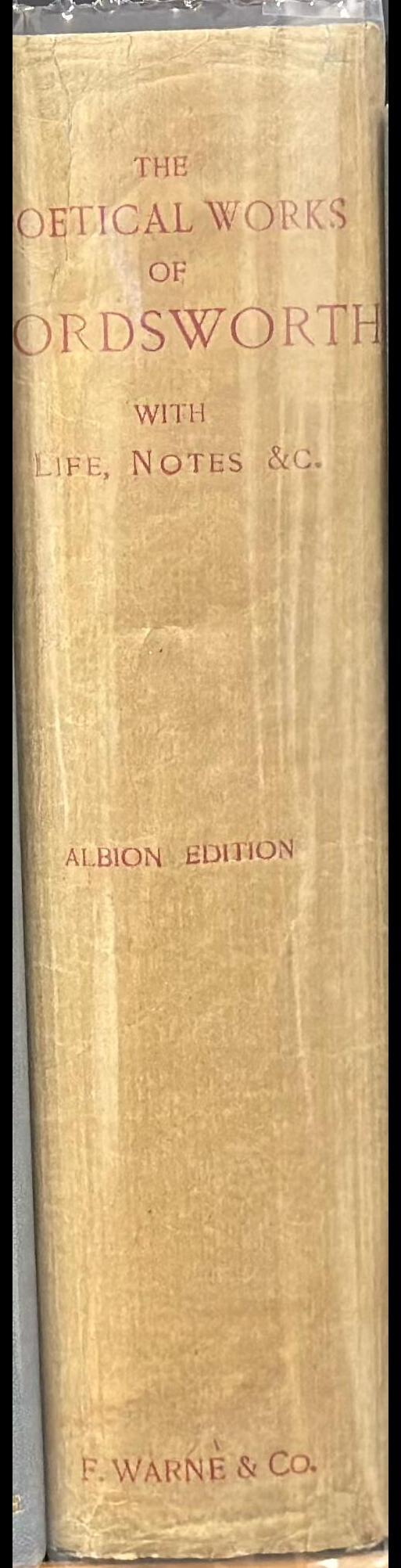 The poetical works of Wordsworth : with memoir, explanatory notes, etc / William Wordsworth spine