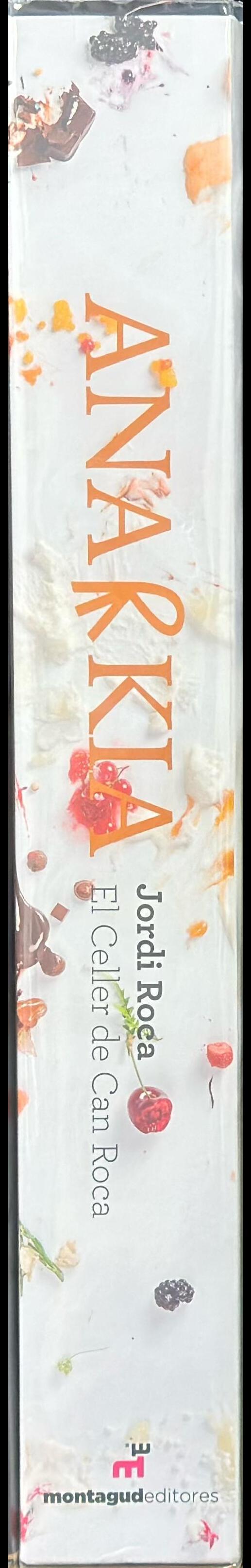 Anarkia : el Celler de Can Roca /​ Jordi Roca spine