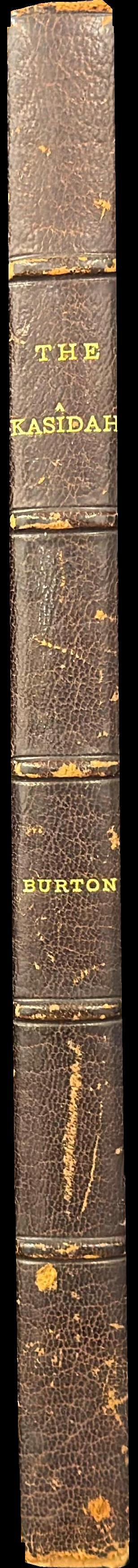The Kasîdah of Hâjî Abdû El-Yezdî : a lay of the higher law / translated and annotated by his friend and pupil, F. B. [Francis Burton] spine
