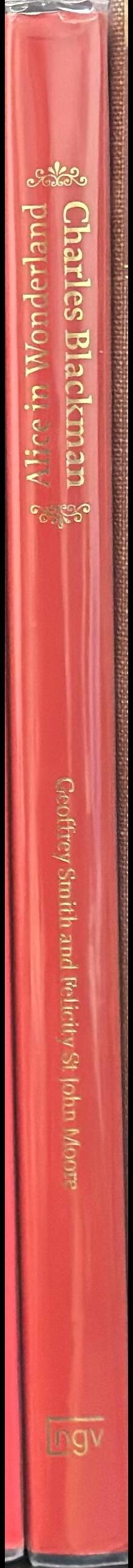 Charles Blackman: Alice in wonderland / Geoffrey Smith and Felicity St John Moore spine