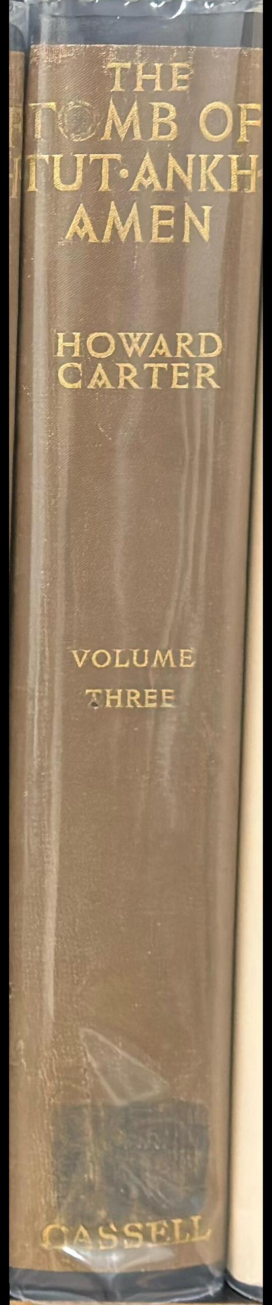 The tomb of Tut-Ankh-Amen : discovered by the late Earl of Carnarvon and Howard Carter : volume III spine
