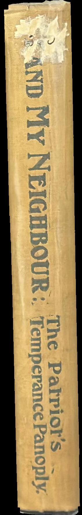 I and my neighbour : the patriot's temperance panoply : a daily reading book spine