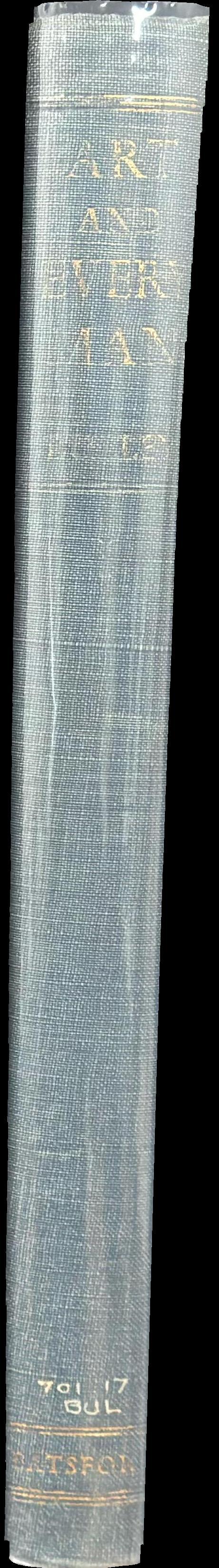 Art and everyman : a basis for appreciation, forming a general introduction to the study of art of all types, ages and countries : volume I spine