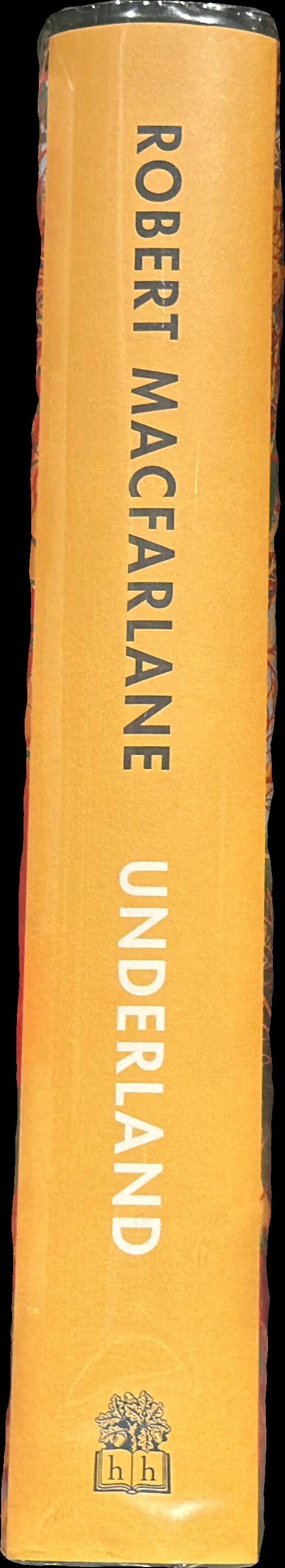 Underland : a deep time journey /​ Robert Macfarlane spine