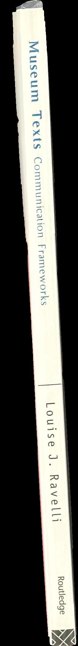 Museum texts : communication frameworks spine