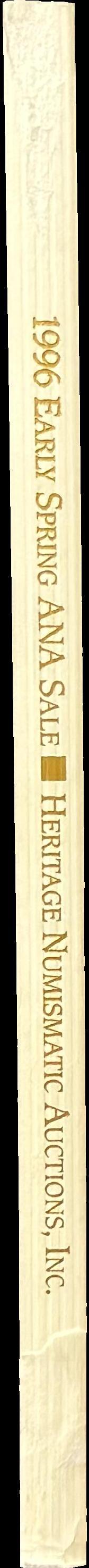 The 1996 early Spring ANA sale featuring a special consignment from the Internal Revenue Service spine