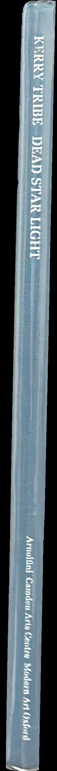 Dead star light / Kerry Tribe spine
