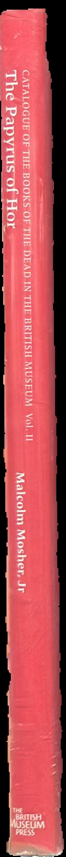 The papyrus of Hor (BM EA 10479) : with Papyrus MacGregor : the Late Period tradition at Akhmim spine