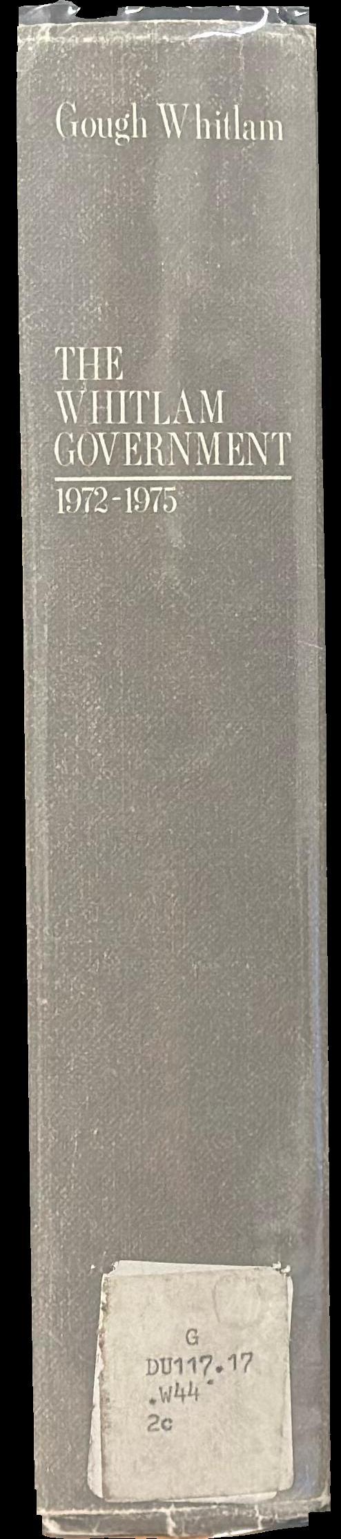 The Whitlam government, 1972-1975 spine
