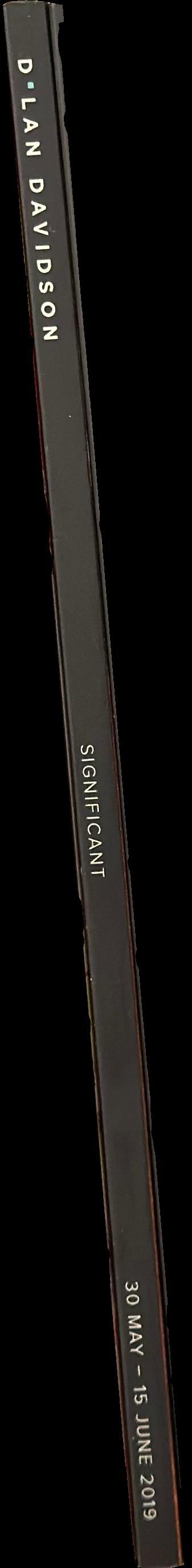 Significant : 30 May - 15 June 2019 / D'Lan Davidson spine