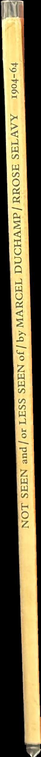 Not Seen and/or Less Seen of/by Marcel Duchamp/Rrose Selavy, 1904-64 spine