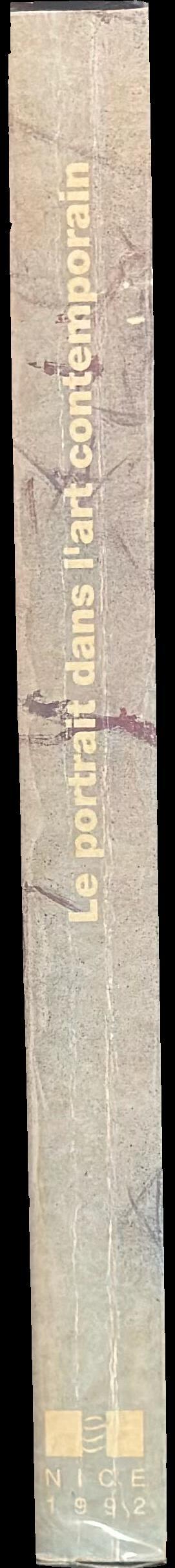 Le portrait dans l'art contemporain 1945 - 1992 / Musée d'art moderne et d'art contemporain Nice spine