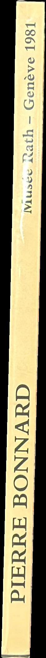 Pierre Bonnard : Musée Rath, Geneve : 9 Avril - 8 Juin 1981 spine