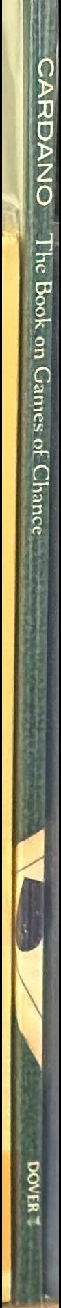The book on the games of chance : the 16th-century treatise on probability / Gerolamo Cardano ; translated by Sydney Henry Gould ; foreword by Samuel S. Wilks spine