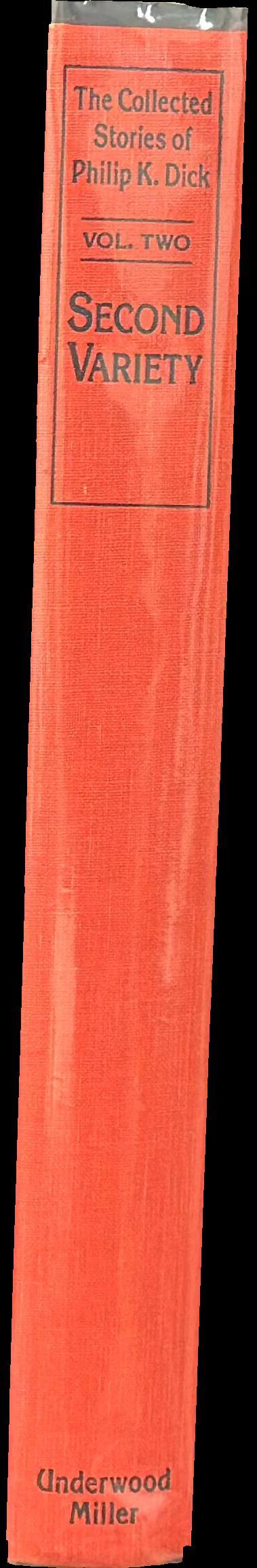 Second variety : the collected stories of Philip K. Dick : volume two spine