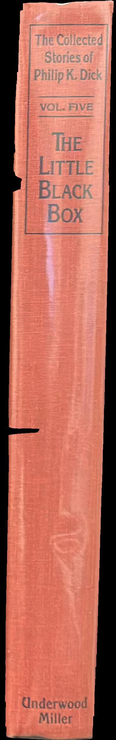 The little black box : the collected stories of Philip K. Dick : volume five spine