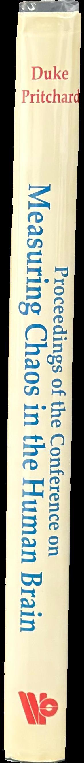 Proceedings of the Conference on Measuring Chaos in the Human Brain : April 3-5, 1991, at the Supercomputer Computations Research Institute, Florida State University, Tallahassee, Fl. spine