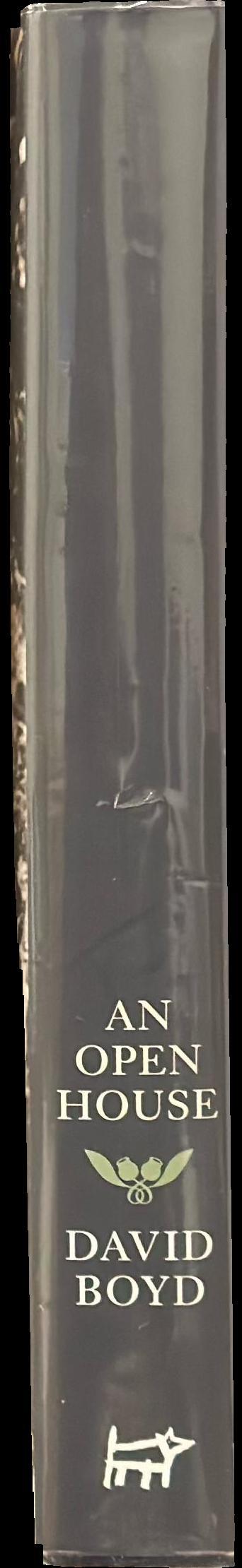 An open house : recollections of my early life / David Boyd spine