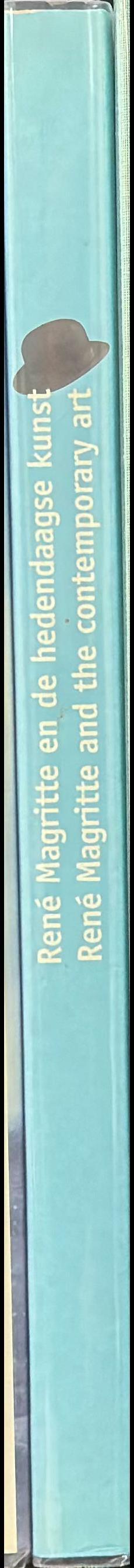 Rene Magritte en de hedendaagse kunst = Rene Magritte and the contemporary art spine