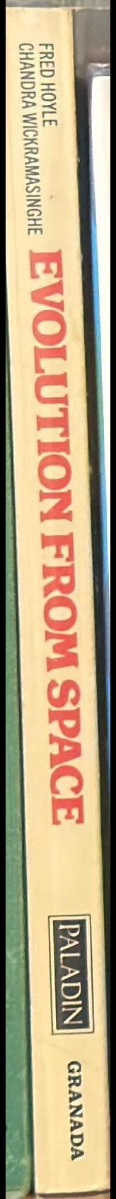 Evolution from space / Fred Hoyle and Chandra Wickramasinghe spine