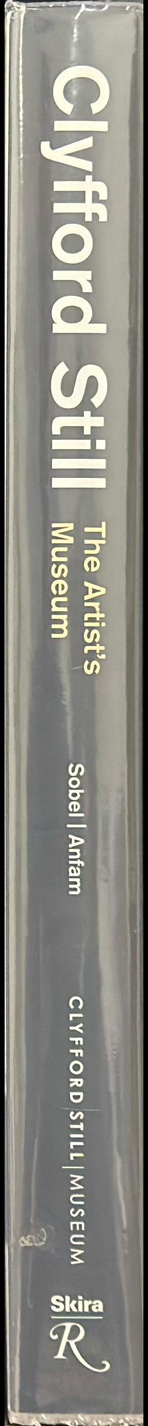 Clyfford Still : the artist's museum spine