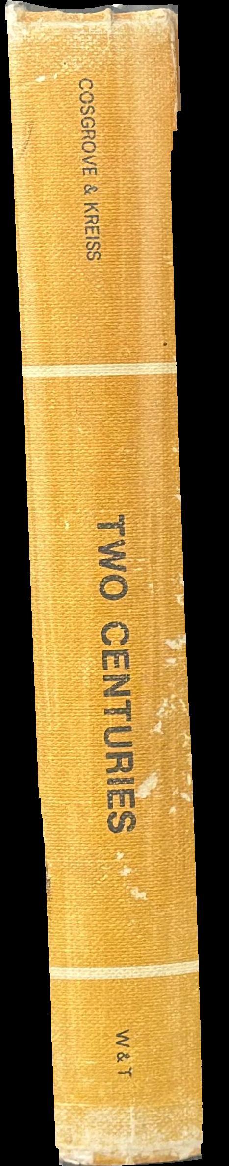 Two centuries : an outline history of the period from the French Revolution to the Korean War (1950-1953) spine