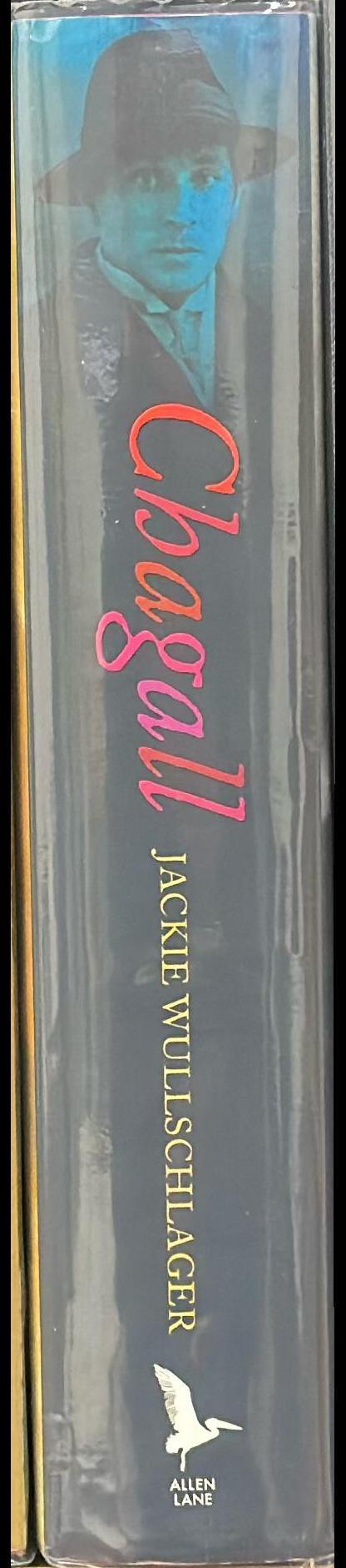 Chagall : love and exile / Jackie Wullschlager spine