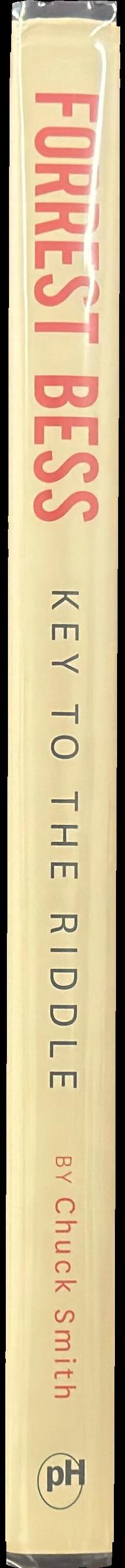 Forrest Bess : key to the riddle / by Chuck Smith spine
