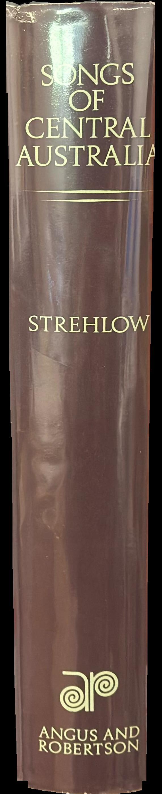 Songs of central Australia / T.G.H. Strehlow spine