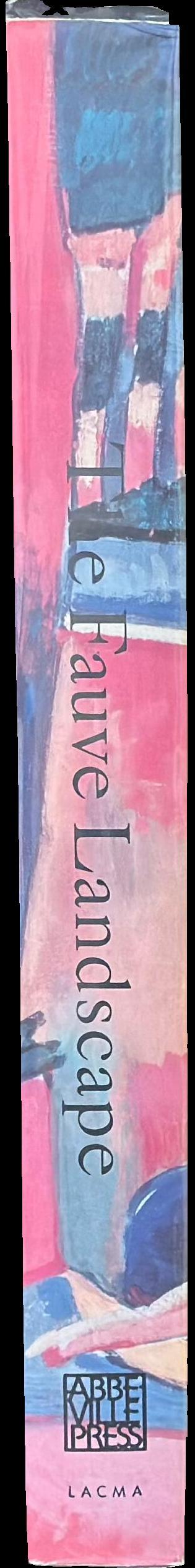 The Fauve landscape / Judi Freeman ; contributions by Roger Benjamin [and 3 others] spine
