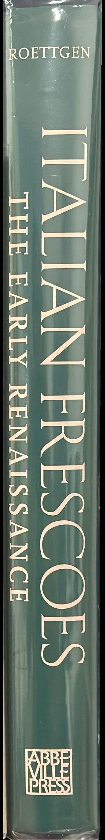 Italian frescoes : the early Renaissance 1400-1470 spine