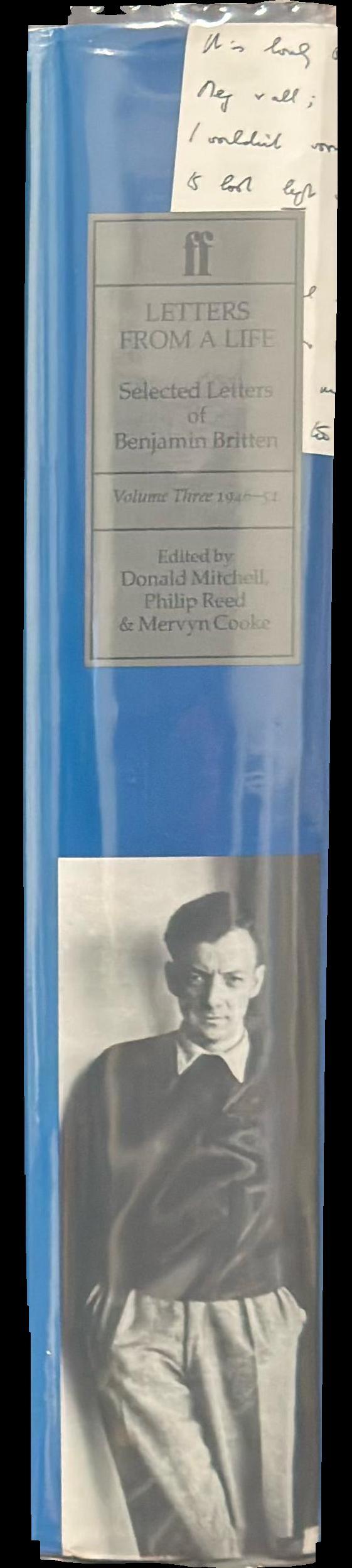 Letters from a life : the selected letters of Benjamin Britten 1913-1976 : volume three 1946-1951 spine