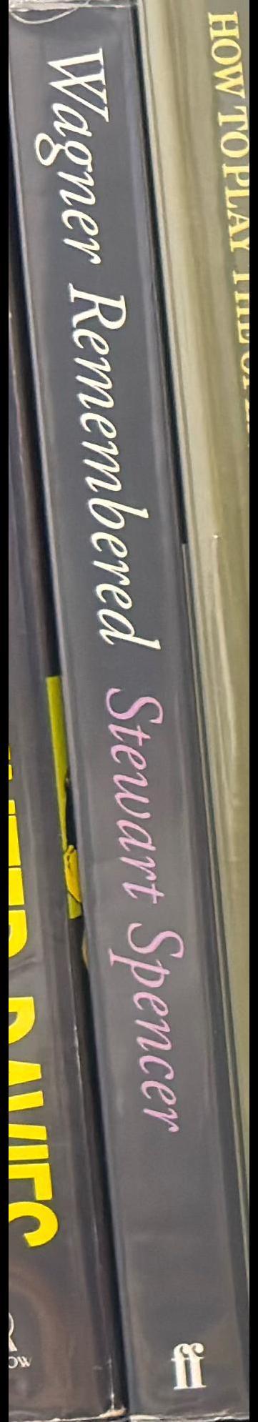 Wagner remembered / Stewart Spencer spine